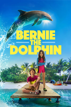 Bernie, el delfín (2018)