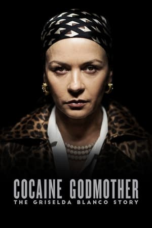 La Madrina de la cocaina - La historia de Griselda Blanco (2017)