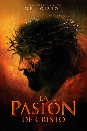 La pasión de Cristo (2004)