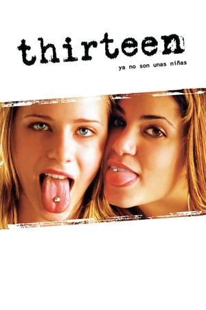 A los trece (Thirteen) (2003)