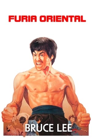 Furia Oriental (Fist of Fury)  (1972)