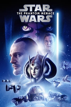 Star Wars: Episodio I - La amenaza fantasma (1999)