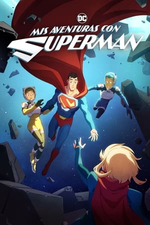 Mis Aventuras con Superman (2023)