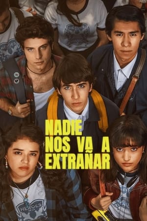 Nadie nos va a extrañar (2024)