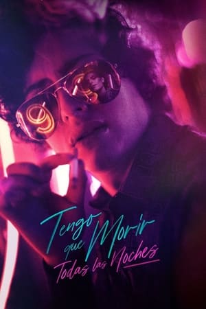 Tengo que morir todas las noches (2024)