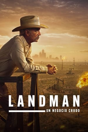 Landman: Un negocio crudo (2024)