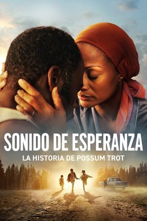 Sonido de Esperanza: La historia de Possum Trot (2024)